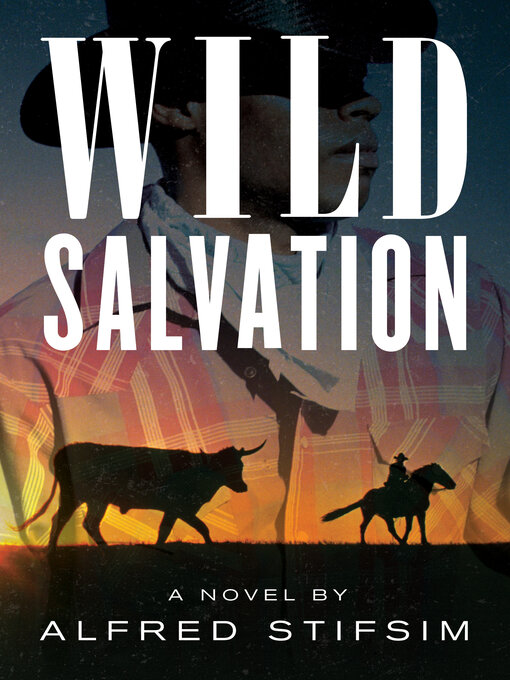 Title details for Wild Salvation by Alfred Stifsim - Available